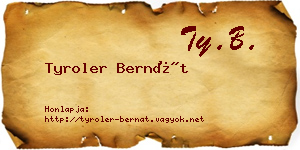 Tyroler Bernát névjegykártya